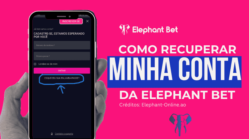Tutorial passo a passo sobre como recuperar minha conta da Elephantbet em Angola.